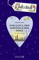 Marina Boos - Jules Welt - Vom Glück der winterlichen Dinge