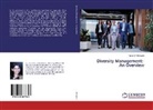 Tulsee G Goswami, Tulsee G. Goswami - Diversity Management: An Overview