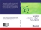 Atiqa Ab Aziz, Atiqah Ab Aziz, Abu Bak, Mohd Zulkiflee Abu Bakar, Farida Zurain Mohd Yusof, Farida Zuraina Mohd Yusof - Anti-oxidant and anti-cancer activities