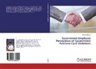 Gregory Brewer - Government Employee Perceptions of Government Purchase Card Violations