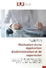 Sonde Ben Belgacem, Sondes Ben Belgacem, Amani Ben Massoud - Réalisation d'une Application d'administration et de supervision