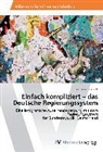 Franziska Erlebach - Einfach kompliziert - das Deutsche Regierungssystem