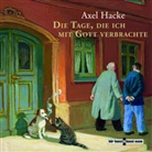 Axel Hacke - Die Tage, die ich mit Gott verbrachte CD, 2 Audio-CD (Hörbuch)