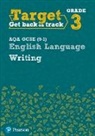 Julie Hughes - Target Grade 3 Writing AQA GCSE (9-1) English Language Workbook