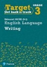 Julie Hughes - Target Grade 3 Writing Edexcel GCSE (9-1) English Language Workbook