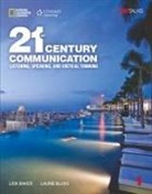 Lida Baker, Laurie Blass, Lynn Bonesteel - 21st Century - Communication: 21st Century Communication 1: Listening, Speaking and Critical Thinking