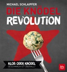 Michael Schlaipfer, Peter Raider - Die Knödel-Revolution