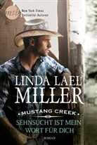 Linda Lael Miller - Mustang Creek - Sehnsucht ist mein Wort für dich