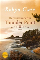 Robyn Carr - Herzenszauber in Thunder Point