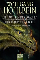 Wolfgang Hohlbein - Die Töchter des Drachen / Der Thron der Libelle