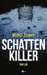 Mirko Zilahy - Schattenkiller