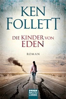 Ken Follett, Guido Klütsch - Die Kinder von Eden