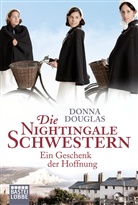 Donna Douglas - Die Nightingale Schwestern, Ein Geschenk der Hoffnung