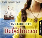 Iny Lorentz, Dana Geissler - Die Rebellinnen, 6 Audio-CDs (Audiolibro)