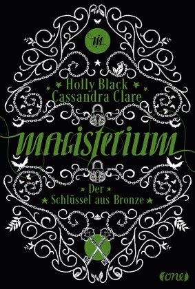 Holl Black, Holly Black, Cassandra Clare - Magisterium - Der Schlüssel aus Bronze