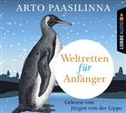 Arto Paasilinna, Jürgen von der Lippe - Weltretten für Anfänger, 4 Audio-CDs (Hörbuch)