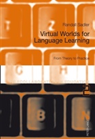 Randall Sadler - Virtual Worlds for Language Learning