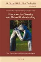 Tony Gallagher, Norman Richardson - Education for Diversity and Mutual Understanding