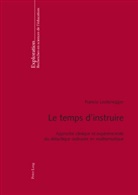 Francia Leutenegger - Le temps d'instruire