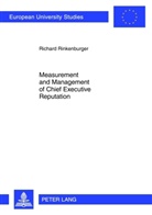Richard Rinkenburger - Measurement and Management of Chief Executive Reputation