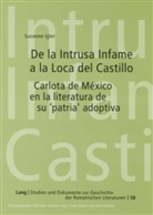 Susanne Igler - De la Intrusa Infame a la Loca del Castillo