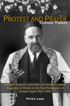 Chanan Tomlin - Protest and Prayer