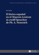Ewa Stala - El léxico español en el «Waaren-Lexicon in zwölf Sprachen» de Ph. A. Nemnich