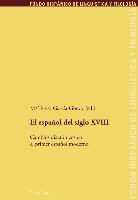 Maria Teresa Garcia Godoy, Ma. Teresa García-Godoy - El español del siglo XVIII