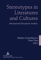 Rahilya Geybullayeva, Peter Orte - Stereotypes in Literatures and Cultures