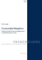 Ceri Crossley - Consumable Metaphors