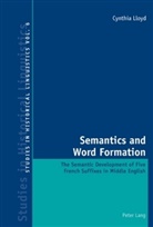 Cynthia Lloyd, Karl Bernhardt, Graeme Davis - Semantics and Word Formation