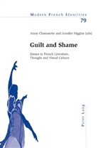 Jenny Chamarette, Jennifer Higgins, Jenny Higgins - Guilt and Shame
