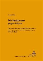 Almut Hinz, Hans-Georg Ebert - Die Sanktionen gegen Libyen