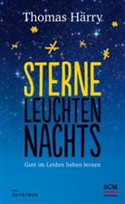 Thomas Härry - Sterne leuchten nachts