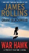 Grant Blackwood, Blackwood Grant, James Rollins, James Rollins - War Hawk