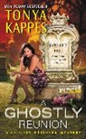 Tonya Kappes - A Ghostly Reunion