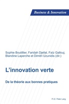 Sophie Boutillier, Faridah Djellal, Faïz Gallouj, Blandine Laperche, Dimitri Uzunidis - L'innovation verte