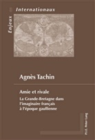 Agnès Tachin - Amie et rivale