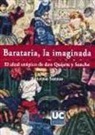 Antonio Santos - Barataria, la imaginada : el ideal utópico de Don Quijote y Sancho