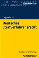 Manfred Heinrich, Volke Krey, Volker Krey - Deutsches Strafverfahrensrecht