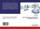 Amitab Chakrabarty, Amitabha Chakrabarty, Khadij Rasul, Khadija Rasul, Ratna Sarkar, Ratna R Sarkar... - Routing Protocol for Pocket Switched Networks