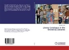 Rajinder Kumar - Library Catalogue in the University Libraries