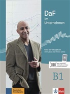 Nadj Fügert, Nadja Fügert, Regin Grosser, Regine Grosser, Regine u a Grosser, Claudia Hanke... - DaF im Unternehmen - B1: DaF im Unternehmen B1 : Kurs und Ubungsbuch : mit Audios und Filmen online