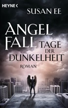 Susan Ee - Angelfall - Tage der Dunkelheit