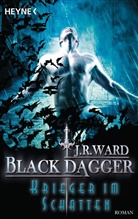 J. R. Ward - Black Dagger - Krieger im Schatten