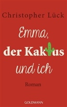 Christopher Lück - Emma, der Kaktus und ich