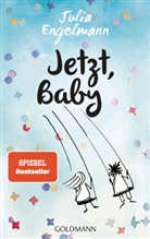 Julia Engelmann - Jetzt, Baby