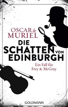 Oscar De Muriel, Oscar de Muriel - Die Schatten von Edinburgh