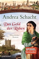 Andrea Schacht - Das Gold der Raben