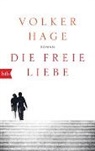 Volker Hage - Die freie Liebe
